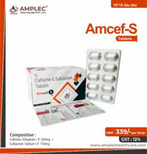 Amcef S – Cefixime Trihydrate I.P. 200mg + Sulbactum Sodium I.P. 150mg | Amplec Healthcare