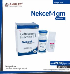 NEKCEF-1 GM – Ceftriaxone Sodium 1 gm Injection  | Amplec Healthcare