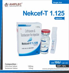 NEKCEF- T 1.125 – Ceftriaxone Sodium 1000mg + Tazobactum Sodium 125mg Injection  | Amplec Healthcare