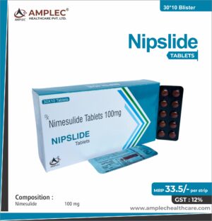 NIPSLIDE - formulated with Nimesulide 100 mg tablet | Provided by Amplec Healthcare