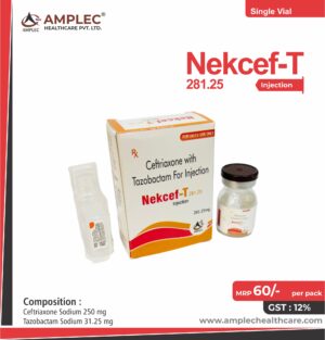 NEKCEF- T 281.25 - formulated with Ceftriaxone Sodium 250 I.P.  + Tazobactam Sodium 31.25 I.P. Injection  | Provided by Amplec Healthcare