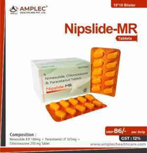 NIPSLIDE MR - formulated with Nimesulide B.P. 100mg + Paracetamol I.P. 325mg + Chlorozoxone 250 mg Tablet | Provided by Amplec Healthcare