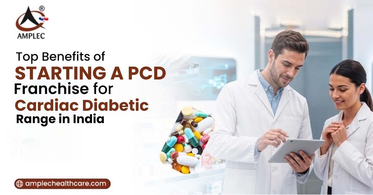 The Top Benefits of Starting a PCD Franchise for Cardiac Diabetic Range in India