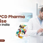 PCD Pharma franchise business setup in India with medicine packaging and pharma distribution -2026 Updated Guide