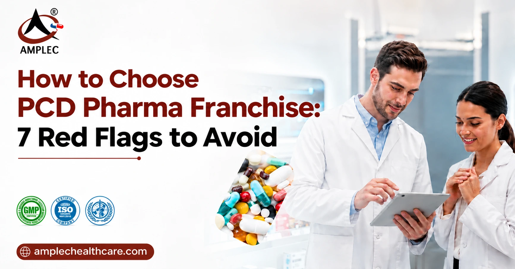 How to Choose PCD Pharma Franchise: 7 Red Flags to Avoid